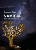 Copertina  Namibia : non solo sabbia e rocce