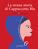 Copertina  La strana storia di cappuccetto blu