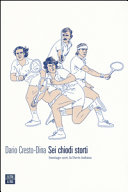 Copertina  Sei chiodi storti : Santiago 1976, la Davis italiana