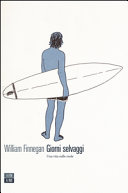 Copertina  Giorni selvaggi : una vita sulle onde