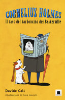 Copertina  Cornelius Holmes : il caso del barboncino dei Baskerville
