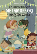 Copertina  La straordinaria metamorfosi del maestro Zorba