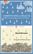 Copertina  L'impeto della realtà : sulla rotta dei rifugiati attraverso l'Europa