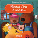 Copertina  Riccioli d'oro e i tre orsi