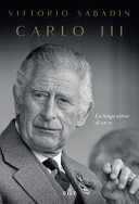 Copertina  Carlo III : la lunga attesa di un re