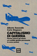 Copertina  Capitalismo di guerra : [perché viviamo già dentro un conflitto globale permanente (e come uscirne)]