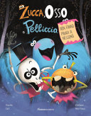 Copertina  Zucca, Osso e Pelliccia non fanno paura a nessuno
