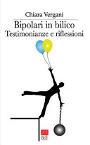 Copertina  Bipolari in bilico : testimonianze e riflessioni