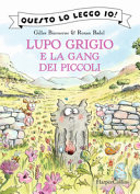Copertina  Lupo Grigio e la gang dei piccoli