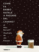 Copertina  Come fa Babbo Natale a passare dal camino?