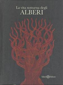 Copertina  La vita notturna degli alberi