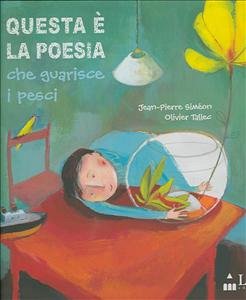 Copertina  Questa è la poesia che guarisce i pesci