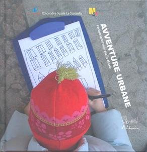 Copertina  Avventure urbane : perlustrazioni nello spazio abitato