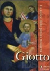 Copertina  Giotto : la radice della pittura moderna