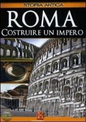 Copertina  Roma : costruire un impero [DVD]