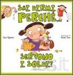 Copertina  Sai dirmi perchè... servono i soldi?