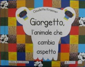 Copertina  Giorgetto, l'animale che cambia aspetto