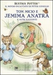 Copertina  Tom Micio e Jemima anatra e altri racconti