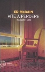 Copertina  Vite a perdere. I racconti neri