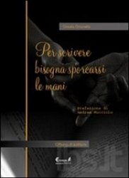 Copertina  Per scrivere bisogna sporcarsi le mani : officina di scrittura