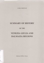 Copertina  Summary  of  history  of the  Venezia  Giulia and Dalmazia regions