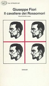 Copertina  Il cavaliere dei Rossomori : vita di Emilio Lussu