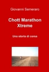 Copertina  Chott Marathon Xtreme : una storia di Corsa