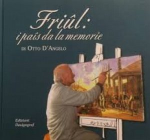 Copertina  Friul : i pais da la memorie