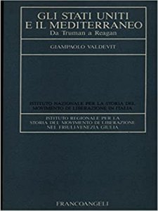 Copertina  Gli Stati Uniti e il Mediterraneo : Da Truman A Reagan