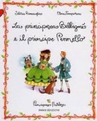 Copertina  La principessa Belbigné e il principe Pennello
