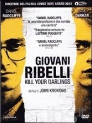 Copertina  Giovani ribelli : kill your darlings [DVD]