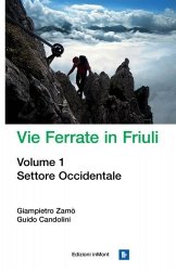 Copertina  Vie ferrate in Friuli : volume 1 : settore occidentale