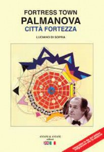 Copertina  Palmanova : citta fortezza = fortress town