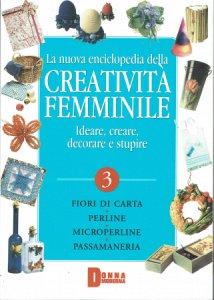 Copertina  Volume 3 : [Fiori di carta, perline, microperline, passamaneria]