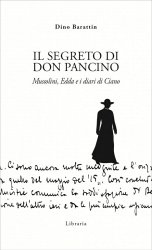 Copertina  Il segreto di Don Pancino : Mussolini, Edda e i diari di Ciano