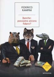 Copertina  Banche : possiamo ancora fidarci?