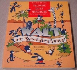 Copertina  Nel paese delle meraviglie : i cartoni animati muti di Walt Disney