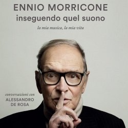 Copertina  Inseguendo quel suono : la mia musica, la mia vita