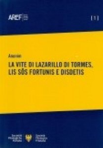 Copertina  La vite di Lazarillo de Tormes, lis sôs fortunes e disdetis