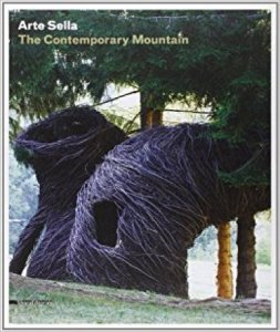 Copertina  Arte Sella : the Contemporary Mountain