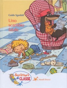 Copertina  Uno scambio fatale : ispirato a una storia della classe 4.C Scuola primaria Gaetano Granata di Faggiano (TA)