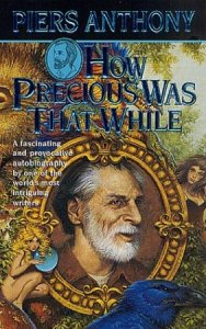 Copertina  How precious was that while : An autobiography