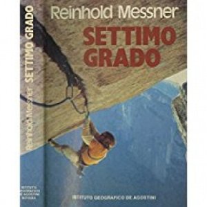 Copertina  Settimo grado : clean climbing, arrampicata libera