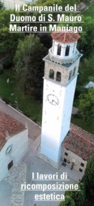 Copertina  Il campanile del Duomo di san Mauro martire in Maniago : i lavori di ricomposizione estetica