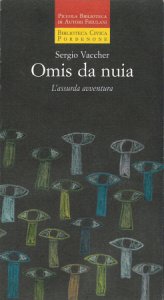 Copertina  Omis da nuia : l'assurda avventura