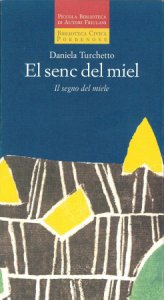 Copertina  El senc del miel = Il segno del miele