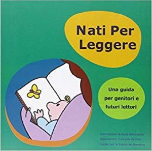 Copertina  Nati per Leggere : una guida per genitori e futuri lettori