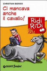 Copertina  Ci mancava anche il cavallo!