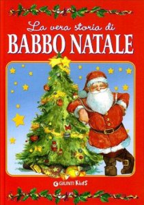 Copertina  La vera storia di Babbo Natale