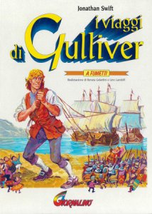 Copertina  I Viaggi di Gulliver : a fumetti